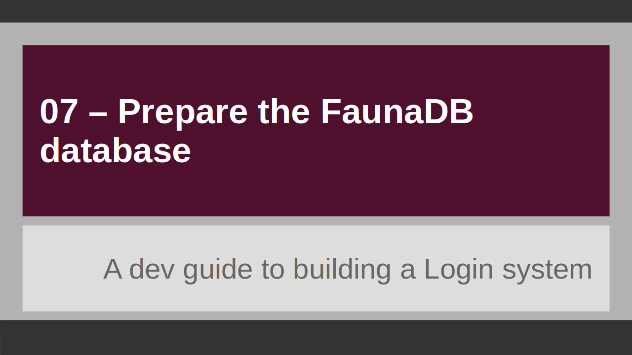 07 - Prepare the FaunaDB database